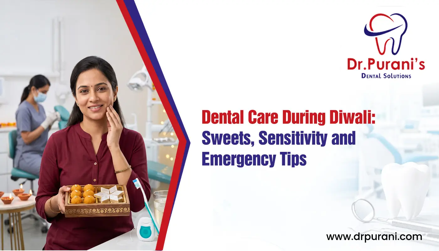 Dental Care During Diwali: Sweets, Sensitivity and Emergency Tips